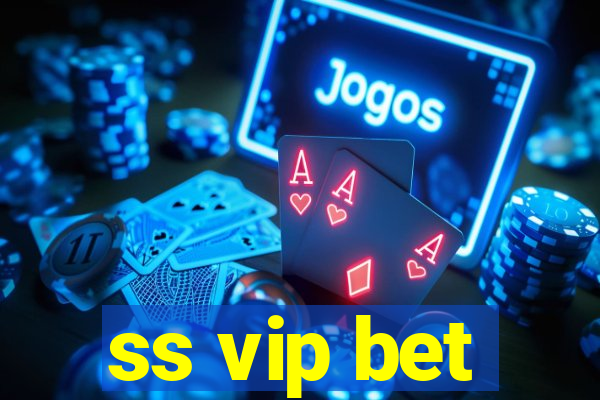 ss vip bet